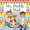 Me, Daddy & Dad-9780993557958
