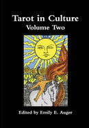 Tarot in Culture Volume Two-9780993694448