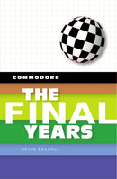 Commodore: The Final Years-9780994031037