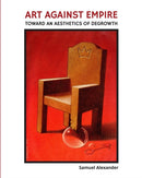 Art Against Empire : Toward an Aesthetics of Degrowth-9780994160690