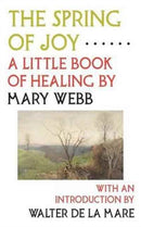 The Spring of Joy : A Little Book of Healing-9780994430663