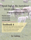 Speak English Like Australians! English Skills - Speak, Read, Write Textbook 4-9780994633378