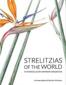 Strelitzias of the world : A historical & contemporary exploration-9780994722126