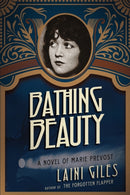 Bathing Beauty : A Novel of Marie Prevost-9780994734983
