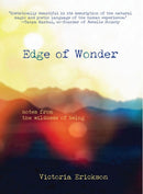 Edge of Wonder : Notes from the Wildness of Being-9780994784315