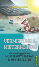 Vermietung & Mieterhohung : Mit anwaltsgepruftem Mustermietvertrag & Mustertexten-9780994853394