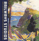 Railways Studios : How a Government Design Studio Helped Build New Zealand-9780995133839