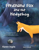 Ferdinand Fox and the Hedgehog-9780995454316