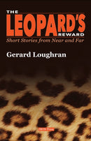 The Leopard's Reward : Short Stories from Near and Far-9780995457904