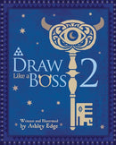 Draw Like a Boss 2 : Trees and Mountains-9780995518230