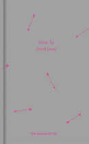 How to Find Love-9780995573697