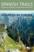 Spanish Trails - A Guide to Walking the Spanish Mountains : Picos De Europa Book one-9780995579705