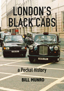 London's Black Cabs : A Pocket History-9780995730885