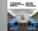 Soviet Metro Stations-9780995745568