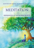Meditation : Experiences of the Higher Worlds-9780995753167