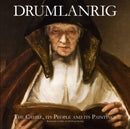 Drumlanrig: The Castle, its People and its Paintings-9780995756694