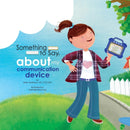Something to Say about My Communication Device-9780995921658