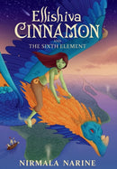 Ellishiva Cinnamon : And The Sixth Element-9780996207102