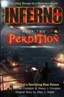 Inferno 2033 Book Two : Perdition-9780996625470