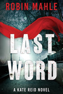 Last Word : A Kate Reid Novel-9780996683074