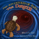 The Adventures of Jojo - The Dungeon-9780997074000