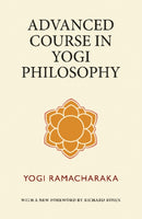 Advanced Course in Yogi Philosophy-9780997414851