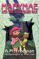 Marymae and the Nightmare Man-9780997646085