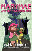 Marymae and the Nightmare Man-9780997646092