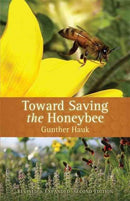 Toward Saving the Honeybee-9780997756302