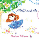 ADHD and Me-9780997933413