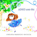 ADHD and Me-9780997933451