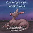 Annie Aardvark : Adding Ants-9780998433714