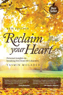 Reclaim Your Heart : Personal Insights on breaking free from life's shackles-9780998537337