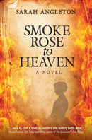Smoke Rose to Heaven-9780998785363