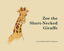 Zoe the Short-Necked Giraffe-9780998835709
