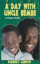 A Day with Uncle Bembe-9780998921785