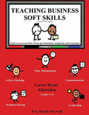 Teaching Business Soft Skills : Curriculum Guide-9780998929149