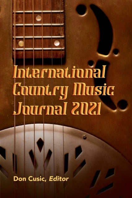 International Country Music Journal 2021-9780999053768