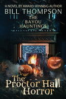 The Proctor Hall Horror-9780999250389