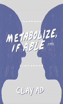 Metabolize, If Able