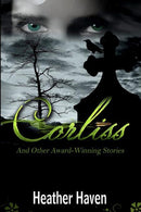 Corliss And Other Award-Winning Stories-9780999458419