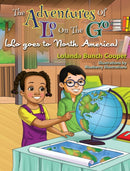 The Adventures Of Lo On The Go ( Lo goes to North America)-9780999516812