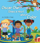 Oscar Owl Gives a Hoot about Color-9780999523032