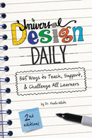 Universal Design Daily : 365 Ways to Teach, Support, & Challenge All Learners-9780999576656