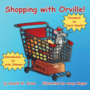 Shopping with Orville!-9780999785409
