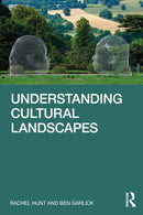 Understanding Cultural Landscapes