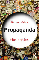 Propaganda : The Basics-9781003863236