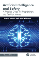 Artificial Intelligence and Safety : A Practical Guide for Programmers and Decision Makers-9781003863380