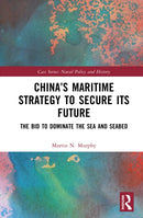 China’s Maritime Strategy to Secure Its Future