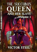 The succubus queen : volume one-9781008904774